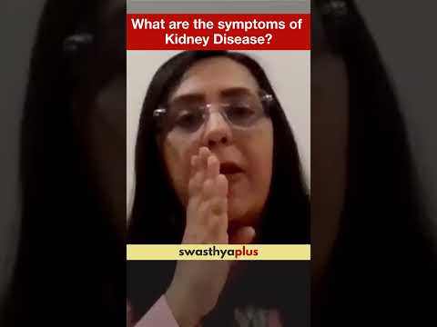 What are the symptoms of Kidney Disease? | Kidney Problems | Dr Isha Tiwari Arora | #Shorts
