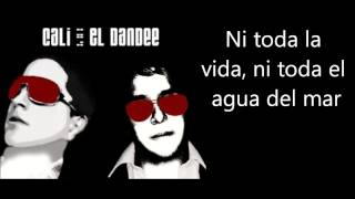 Cali & El Dandee - Yo Te Esperaré Letra Lyrics