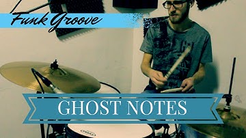 Drum Lesson - Ghost Notes - Funk Groove