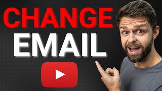 How to Change your Email on your Youtube Account in 2024