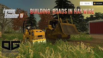 Farming Simulator 2015 Construction- Building Roads!