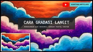 CARA MEWARNAI GRADASI LANGIT MUDAH / GRADASI AWAN DENGAN PASTEL CRAYON ( MENGGAMBAR DAN MEWARNAI )