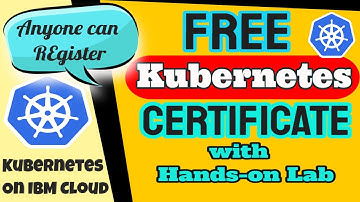 Free Kubernetes Certificate with Hands-on labs on IBM Cloud - ibm - free kubernetes cluster | 2021