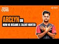 Arclyn on how he became a talent hunter