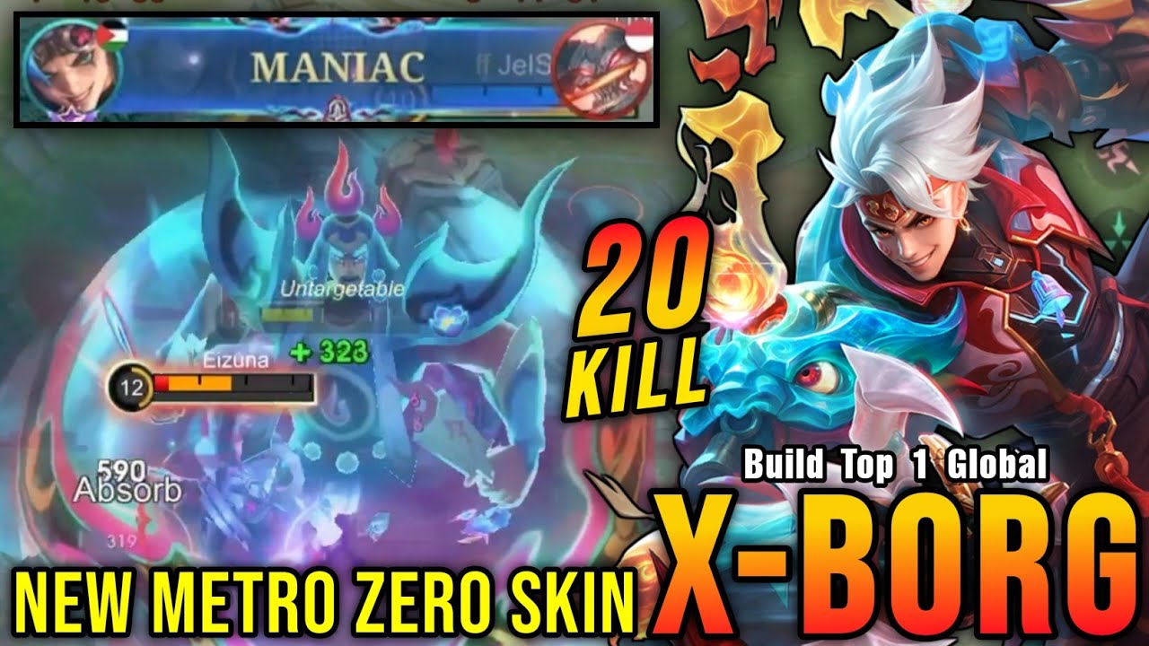 20 Kills + MANIAC!! Invoker's Flame X Borg New METRO ZERO Skin!! - Build Top 1 Global X Borg ~ MLBB