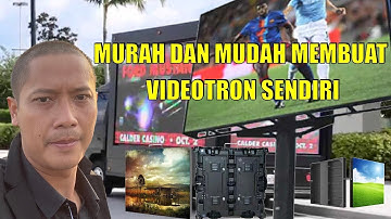 CARA MERAKIT VIDEOTRON PART 3 (2MX1M PANEL P10 FULL COLOUR )
