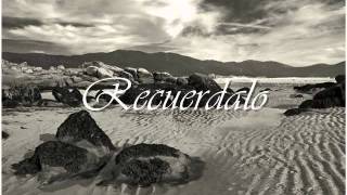 Video thumbnail of "Recuerdalo"