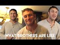 my older brother is gross and my younger brother is crazy (day 5)