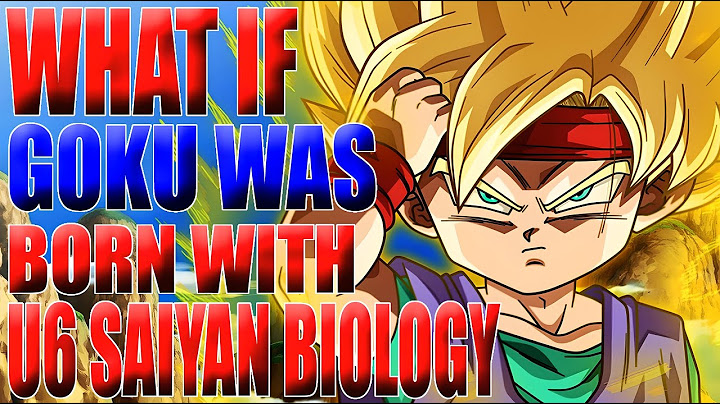 CHE COSA SUCCEDE A GOKU!? E se Goku avesse la biologia di un Saiyan U6?