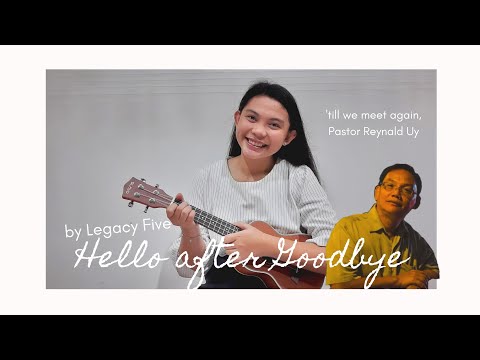 'Til we meet again, Pastor! | Hello After Goodbye (Ukulele Cover)