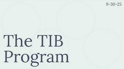 The TIB Program Intro Video