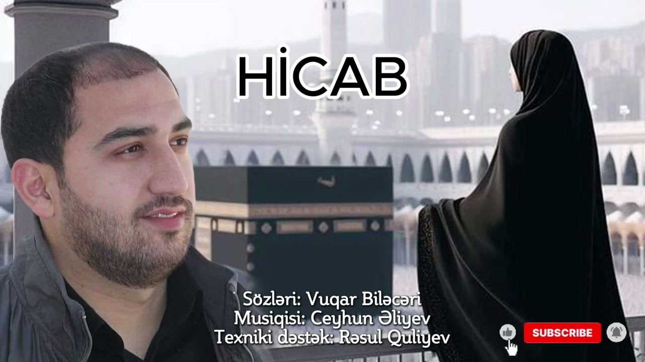Vüqar Biləcəri & Ceyhun Əliyev - Hicab