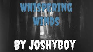 Whispering Winds By Joshyboy Official Audio