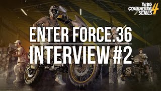[PCS4] ENTER FORCE.36 INTERVIEW #2