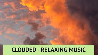 Clouded - Relaxing Music