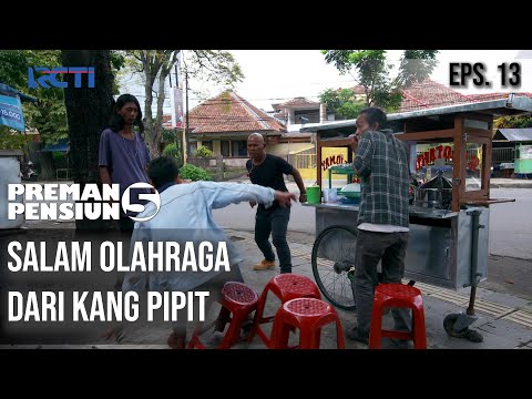 PREMAN PENSIUN 5 - Salam Olahraga Dari Kang Pipit