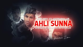 Ahli sunna val jamoa ash'ariy va motrudiy, boshqalar adashgan deyuvchilar haqida |  Abdulloh Zufar