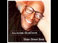 All Alone / Rob Davis-State Street Beat