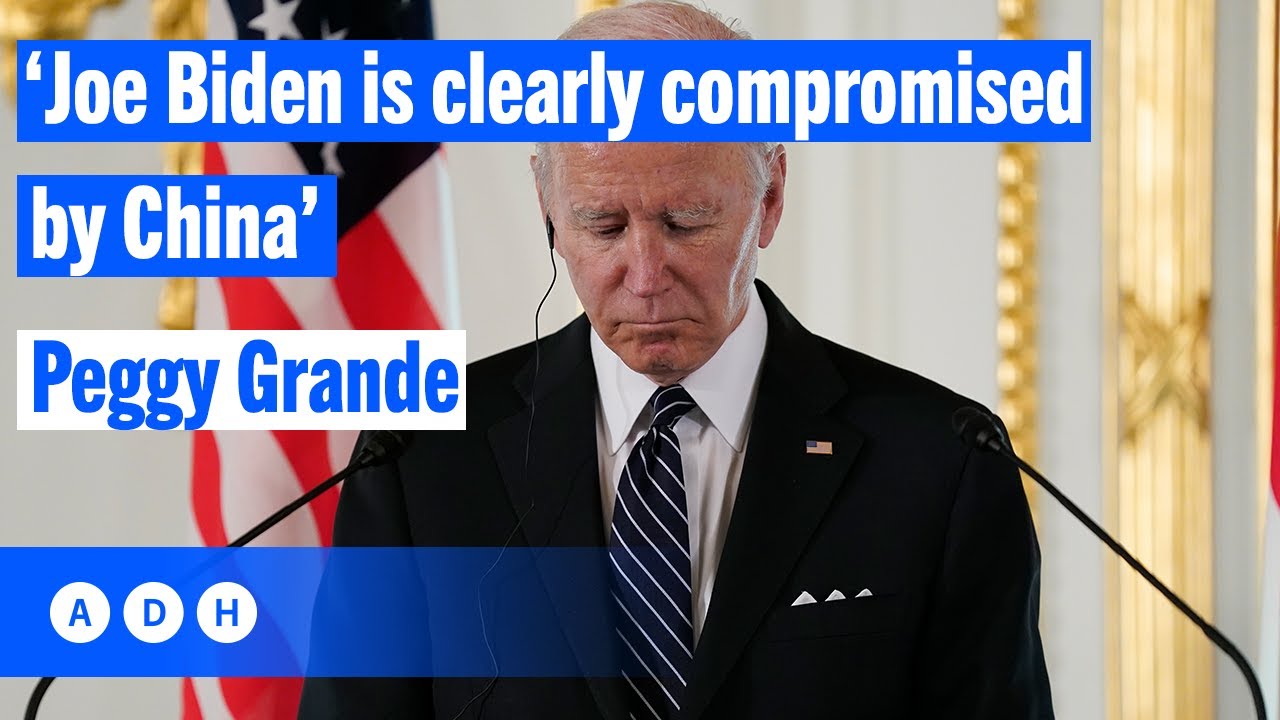‘Joe Biden is clearly compromised by China’: Peggy Grande | Alan Jones