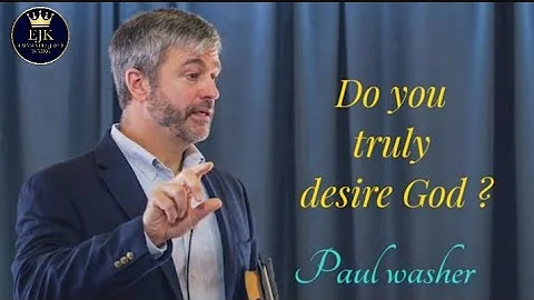 Do You Desire God? - Paul Washer #Sermon #Emmanueljesusisking