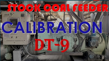 STOCK  DT-9 COAL FEEDER  COAL FEEDER CALIBRATIION STOCK 196 NT COAL FEEDER CALIBRATIION weigh feeder