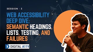Web Accessibility Deep Dive: Semantic Headings, Lists, Testing, and Failures | A11Y Learning S03