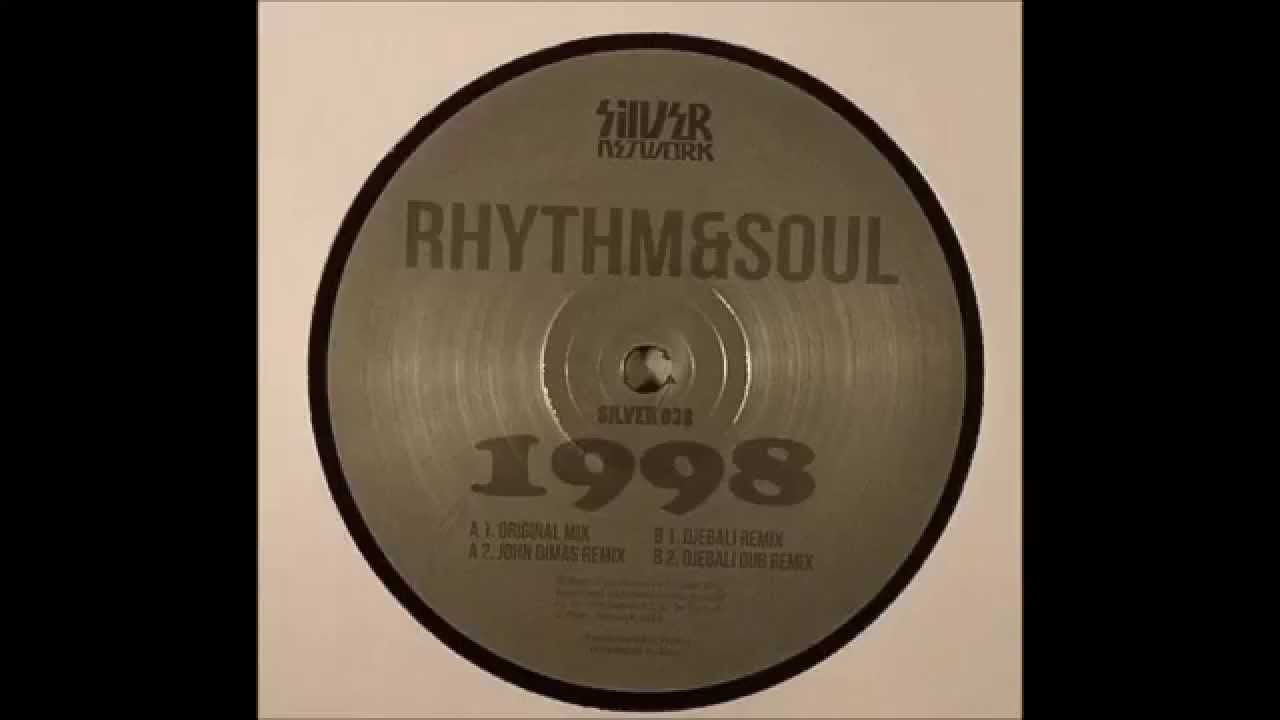 Rhythm & Soul - 1998 (Original Mix) [Silver Network - Silver 038