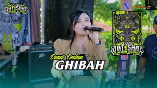 GHIBAH - Dewi Dedew  ||  'JATISARI SEASON 1' (SEDULURAN SELAWASE) 