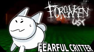 Fearful Critter  Gubby Chase Theme  Forsaken Ust