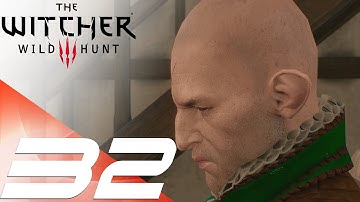 The Witcher 3  - Walkthrough Part 32 - The Play & Dudu (Death March Mode)
