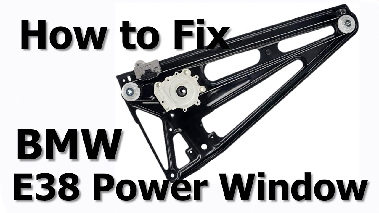 How to Fix a Broken Window Regulator on a E38 BMW YouTube