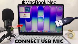 How To Connect External USB Microphone To MacBook Neo