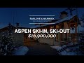 SOLD | $16.9M | Aspen Ski-in, Ski-out | 370 Exhibition Ln, Aspen