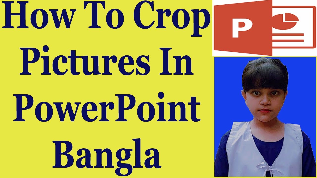 how-to-crop-pictures-in-powerpoint-bangla-youtube