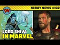 Lord Shiva in Marvel, Disney+ India, Daredevil with Spiderman, Batman Postponed | Nerdy News #102