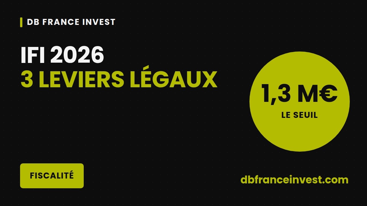 IFI 2026 : seuil, barème et trois leviers prévus par la loi