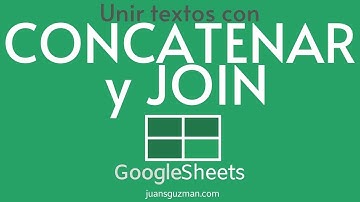 UNE textos fácil y rápido en Google SHEETS 📝 - Funciones CONCATENAR y JOIN