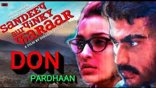 Don Official Audio Pardhaan Narendra Chandra Sandeep Aur Pinky Faraar Movie Song 2021 