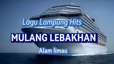 MULANG LEBAKHAN Mixdut Lagu Lampung Populer voc. Alam limau cipt. Hendri Semaka