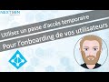 Utilisez un passe daccs temporaire via azure ad pour lonboarding de vos utilisateurs