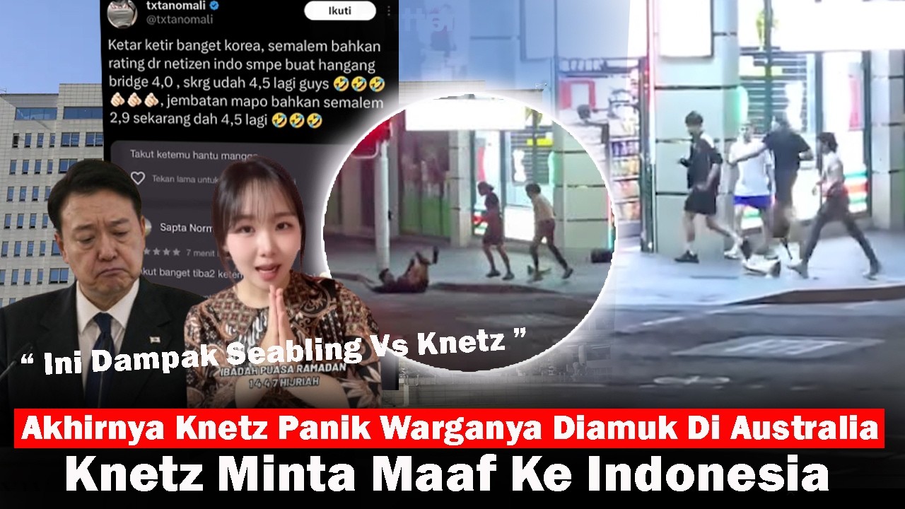 🟥KNETZ PANIK ! Warga Korsel Diamuk Di Australia Knetz Minta Maaf Ke Indonesia SEABLINGS vs KNETZ