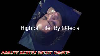 High Off Life By Odecia..
