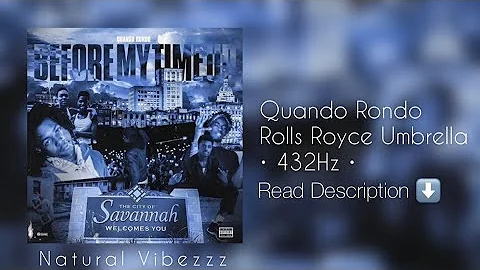 (432Hz) Quando Rondo - Rolls Royce Umbrella