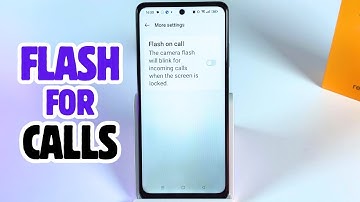 Realme 12x 5G - How to Set Up Flash on Call for Incoming Calls