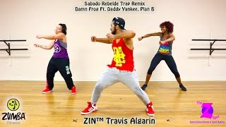 Sabado Rebelde Trap Remix [Zumba Fitness]-Travis Algarin