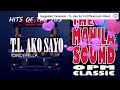 T.L. AKO SAYO - LYRIC VIDEO - The Best of Manila Sound ClassIc OPM