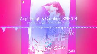 Nashe Si Chadh Gai - SNEN-B Remix - (Befikre) - (Download Link in description)-320kbps
