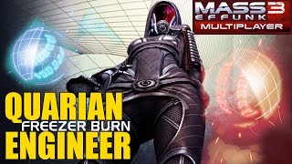 ME3MP: Quarian Engineer Guide | Freezer Burn - Mass Effunk