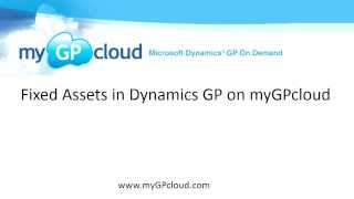 Fixed Assets in Dynamics GP on myGPcloud