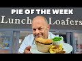 Pie of the week  lunch at loafers